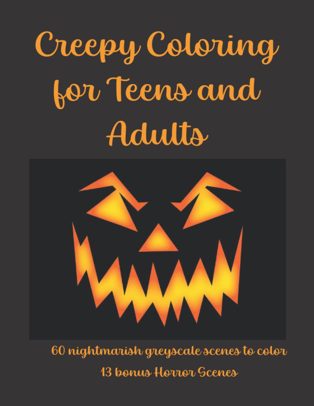 

Creepy Coloring for Teens and Adults (Independently published)