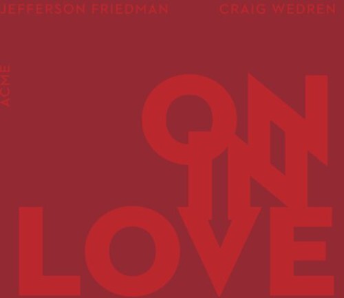 

CD диск Friedman / Wedren: On in Love