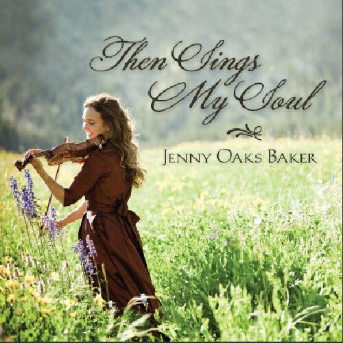 

CD диск Baker, Jenny Oaks: Then Sings My Soul