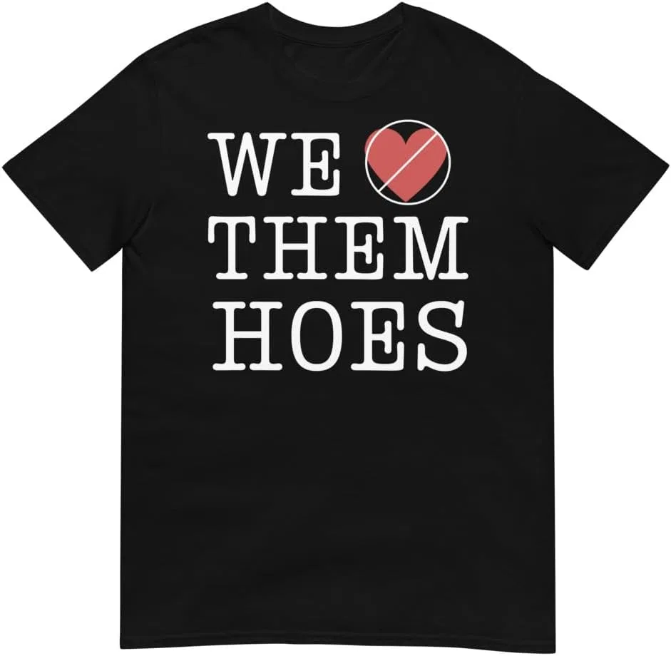 Футболка унисекс с надписью "We Don't Love Them Hoes Hip Hop Hype Grail Y2K"