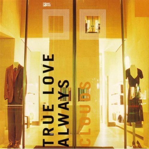 

CD диск True Love Alway: Clouds
