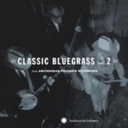 

CD диск Classic Bluegrass 2 / Various: Classic Bluegrass, Vol. 2