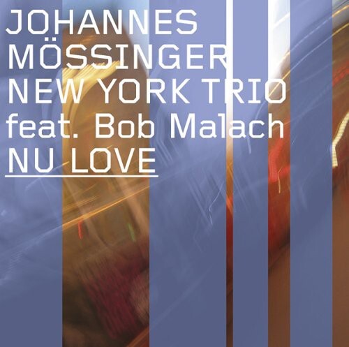 

CD диск Mossinger, Johannes: Nu Love
