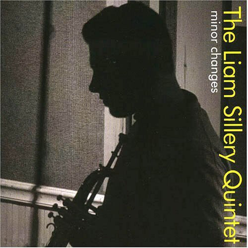 

CD диск Sillery, Liam: Minor Changes