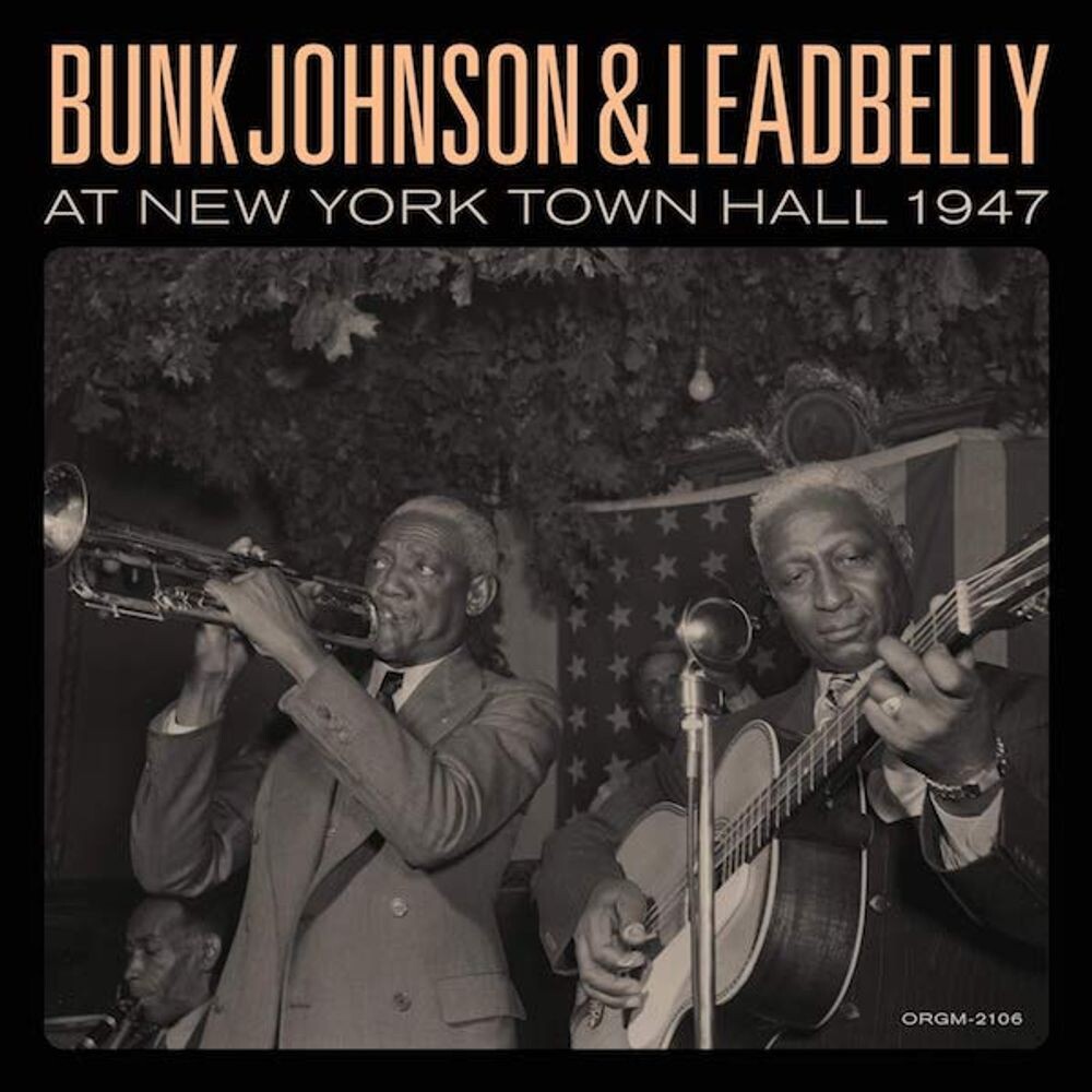 

Виниловая пластинка LP Bunk Johnson & Leadbelly At New York Town Hall 1947 - Bunk Johnson, Leadbelly