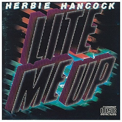 

CD диск Hancock, Herbie: Lite Me Up