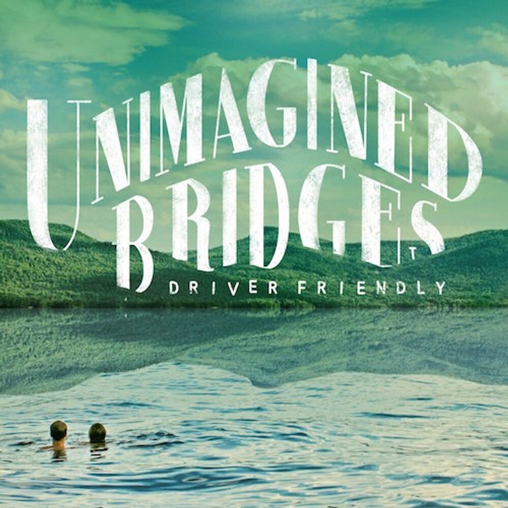 

Виниловая пластинка LP Unimagined Bridges - Driver Friendly