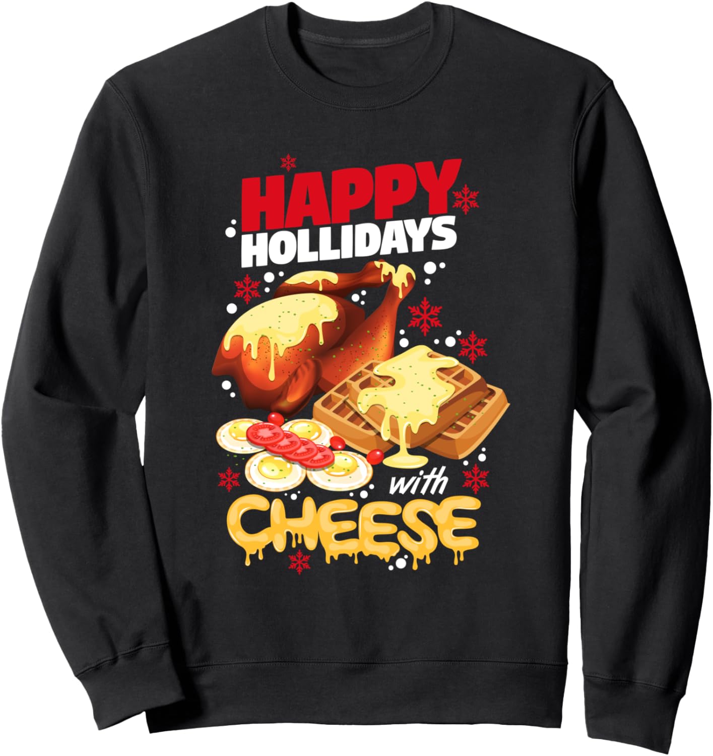 

Счастливых праздников! Сыр, веселье, любовь! Толстовка Happy Holidays With Cheese, черный