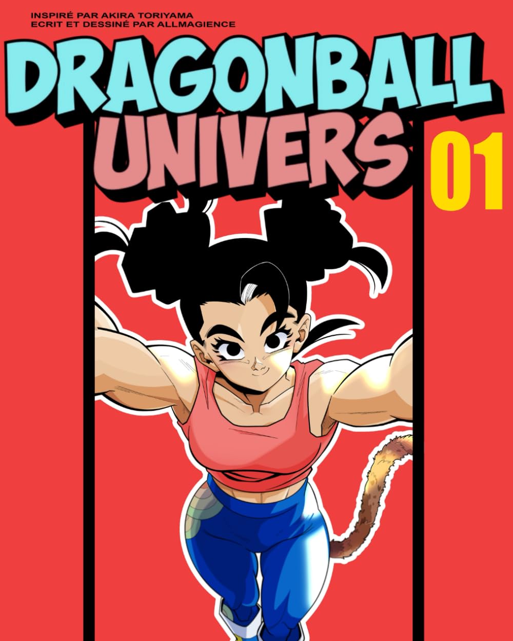 

DragonBall Universe: Tome 01 (French Edition) (Independently published)