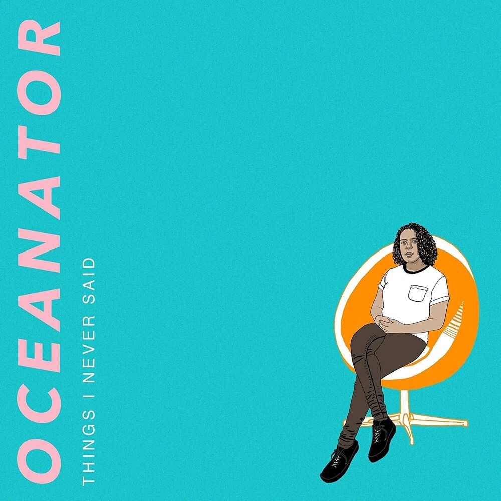 

Виниловая пластинка LP Things I Never Said [Orange Swirl Vinyl] - Oceanator