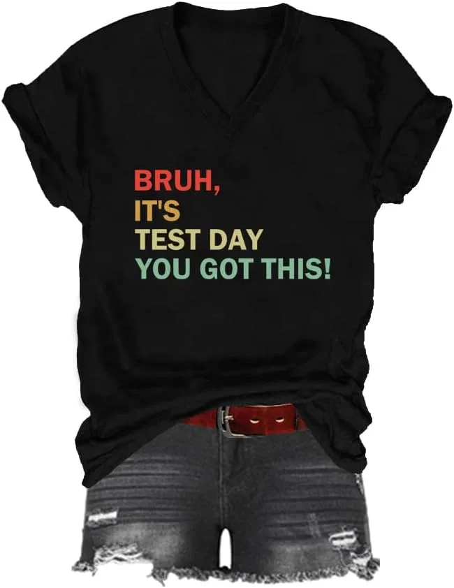 Мужская футболка с принтом Bruh It's Test Day You Got This, Black