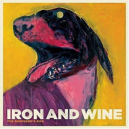 

Виниловая пластинка Iron & Wine - Shepherd'S Dog