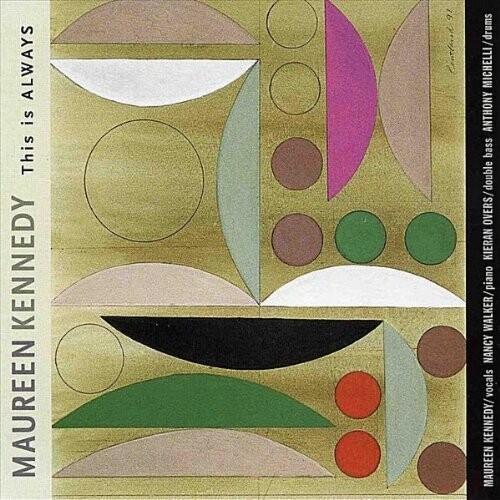 

CD диск Kennedy, Maureen: This Is Always