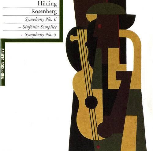 

CD диск Rosenberg, Hilding: Symphony 3 & 6