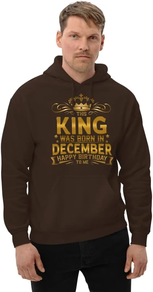 Толстовка Unisex This King Was Born In December Happy Birthday To Me, футболка Funny King of December Celebrate Your Birthday Generic, Dark Chocolate