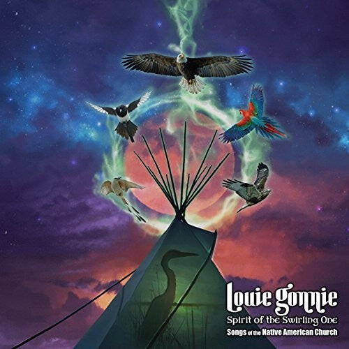 

CD диск Gonnie, Louie: Spirit of the Swirling One: Songs of the Nac