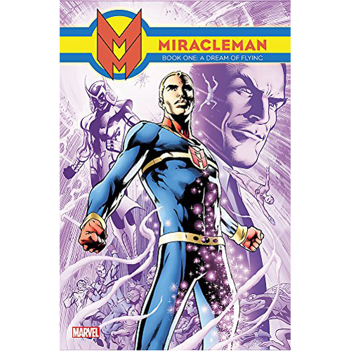 

Книга Miracleman Book 1: A Dream Of Flying (Hardback)