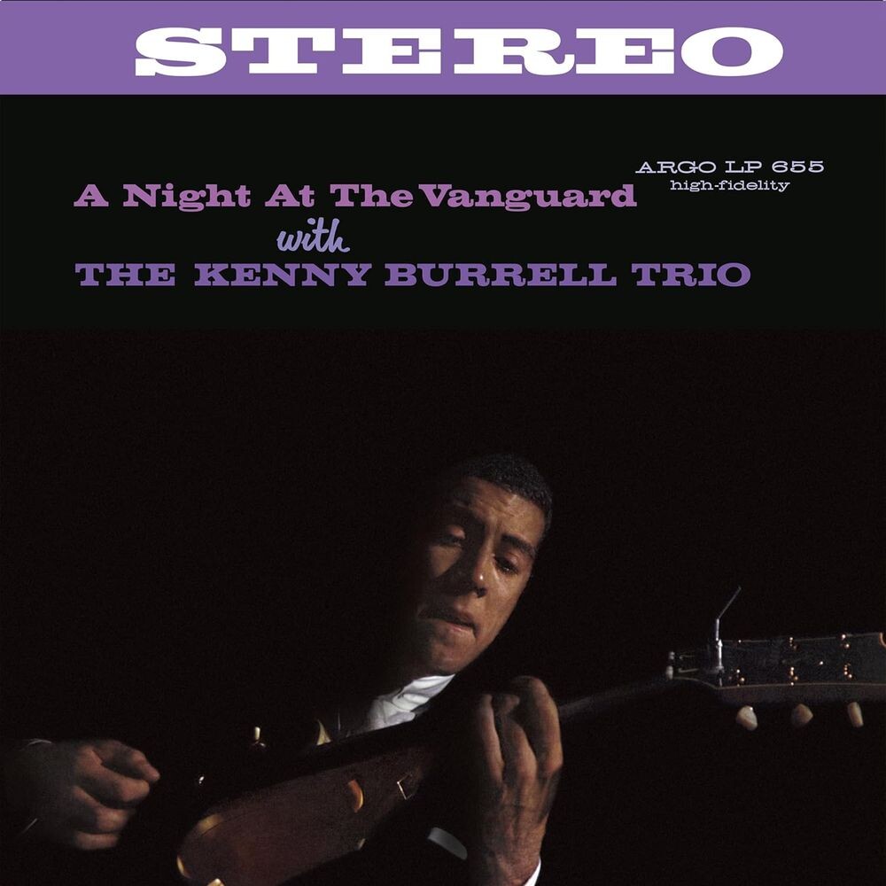 

Виниловая пластинка LP A Night At The Vanguard [180 Gram Vinyl] - Kenny Burrell Trio