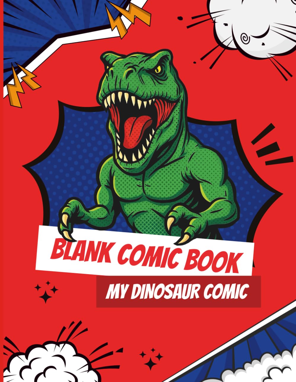 

Blank Comic Book - My Dinosaur Comic Book: Create Your Own Comic Book, Prehistoric Adventures | A Fun Drawing and Storytelling Comic Journal for All Ages (Independently published)