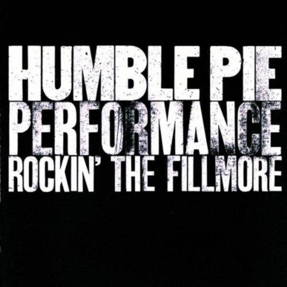 

Диск CD Performance: Rockin' The Fillmore - Humble Pie
