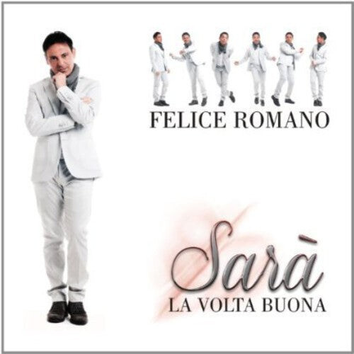 

CD диск Romano Felice: Sara' la Volta Buona