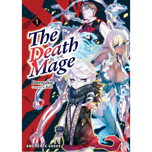 

Книга The Death Mage Volume 1