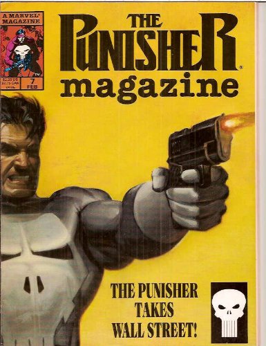 

The Punisher Magazine, Vol. 1, Number 7 February 1990 (Marvel Comics Group)