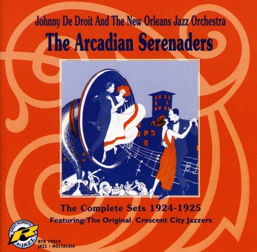

CD диск De Droit, Johnny: Arcadian Serenaders: Complete Sets 1924-1925