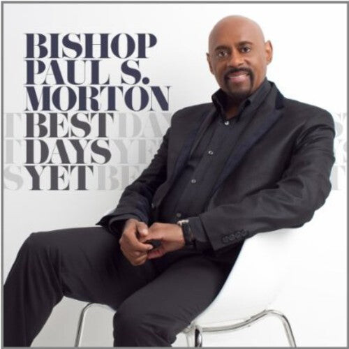 

CD диск Morton, Bishop Paul S: Best Days Yet