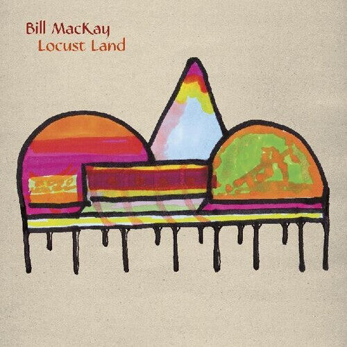 

Виниловая пластинка Mackay, Bill: Locust Land
