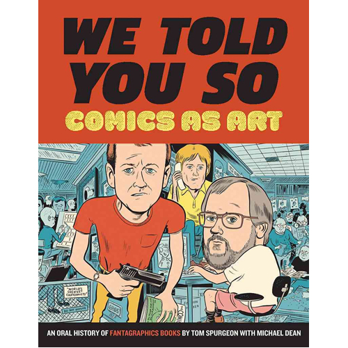 

Книга Comics As Art: We Told You So (Hardback)