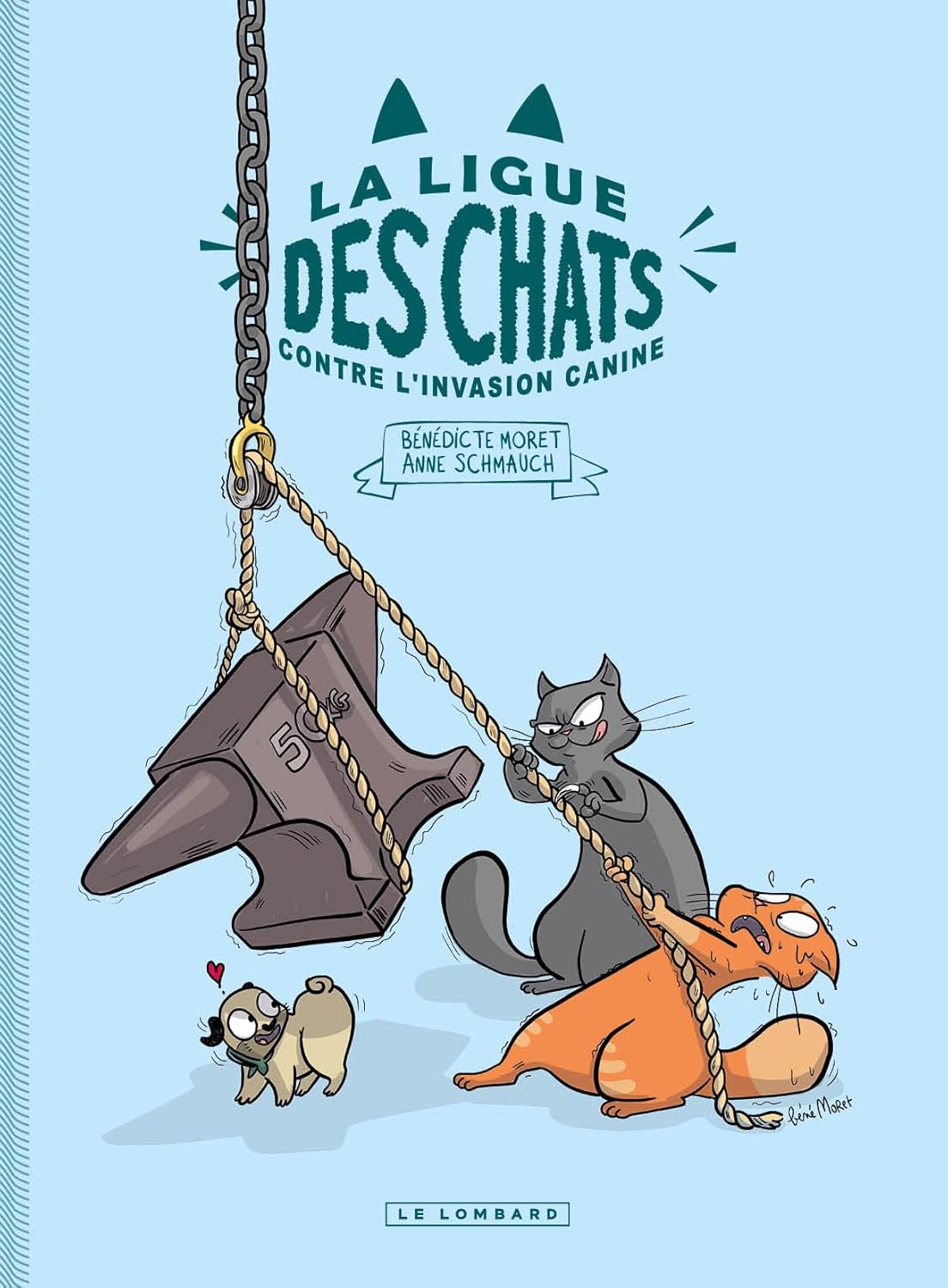 

La Ligue des Chats - La Ligue des Chats contre l'invasion canine (LOMBARD)