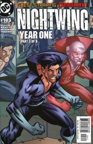 

Nightwing Vol.2 #103 "Nightwing: Year One, Chapter Three- Deadman Appearance" (DC COMICS)