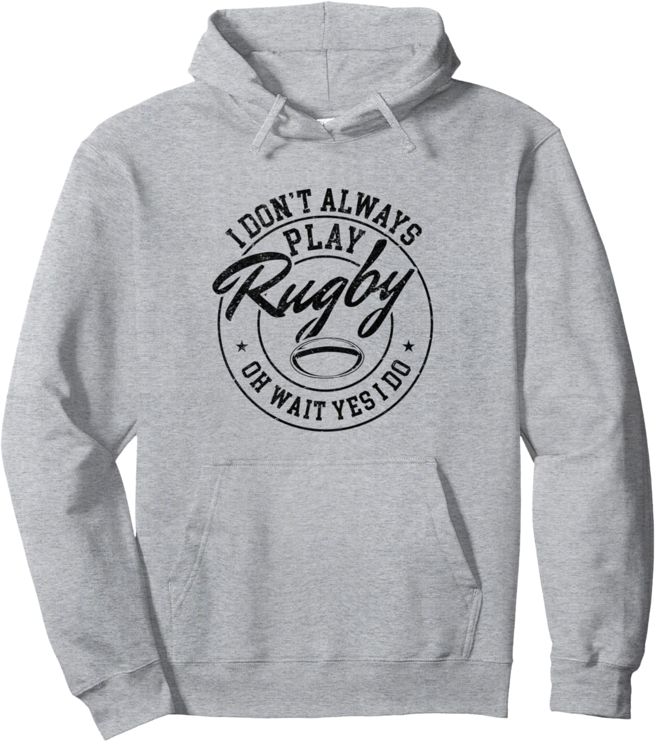 

Я не всегда играю в регби... ой, подождите, да - регбийная толстовка Rugby Season Rugby Game Rugby Player, серый