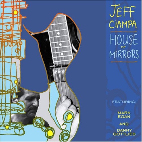 

CD диск Ciampa, Jeff: House of Mirrors