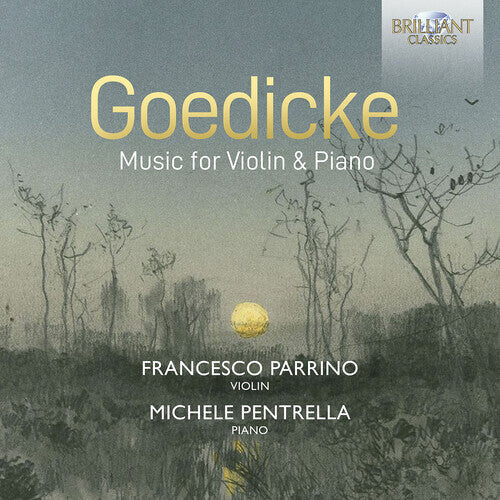 

CD диск Goedicke / Parrino / Pentrella: Music for Violin & Piano