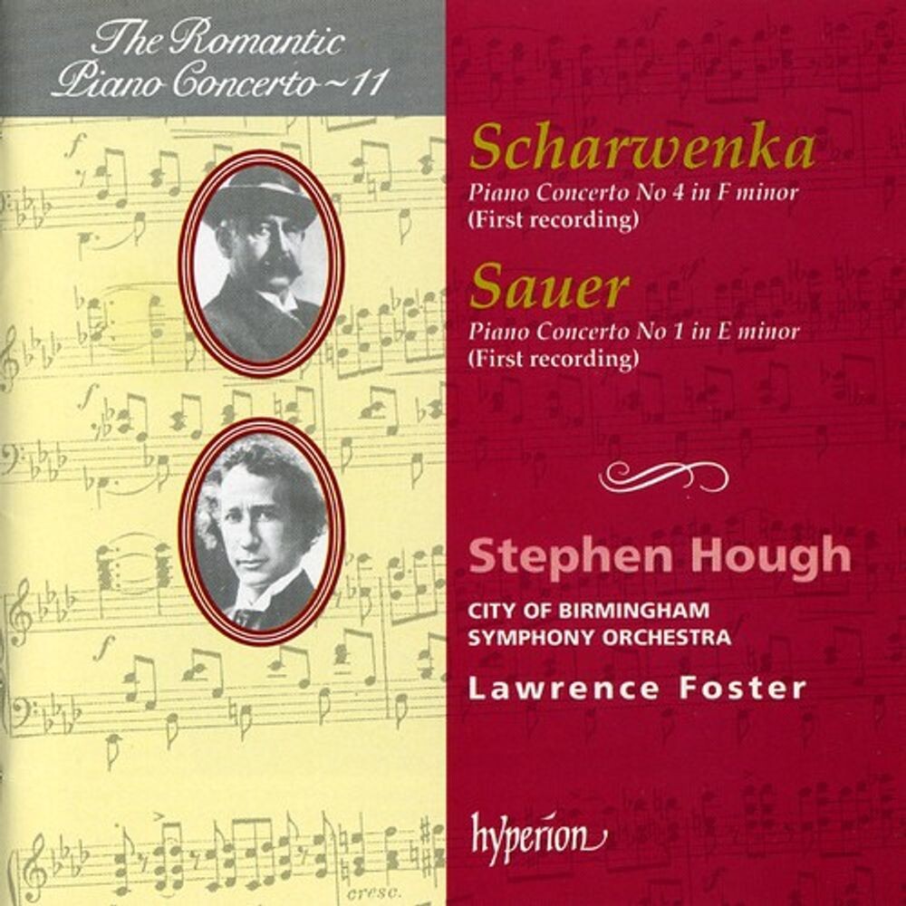 

Диск CD Scharwenka: Piano Concerto No. 4 in F minor / Sauer: Piano Concerto No. 1 in E minor - Franz Xaver Scharwenka, Emil von Sauer, Stephen Hough, City of Birmingham Symphony Orchestra, Lawrence Foster