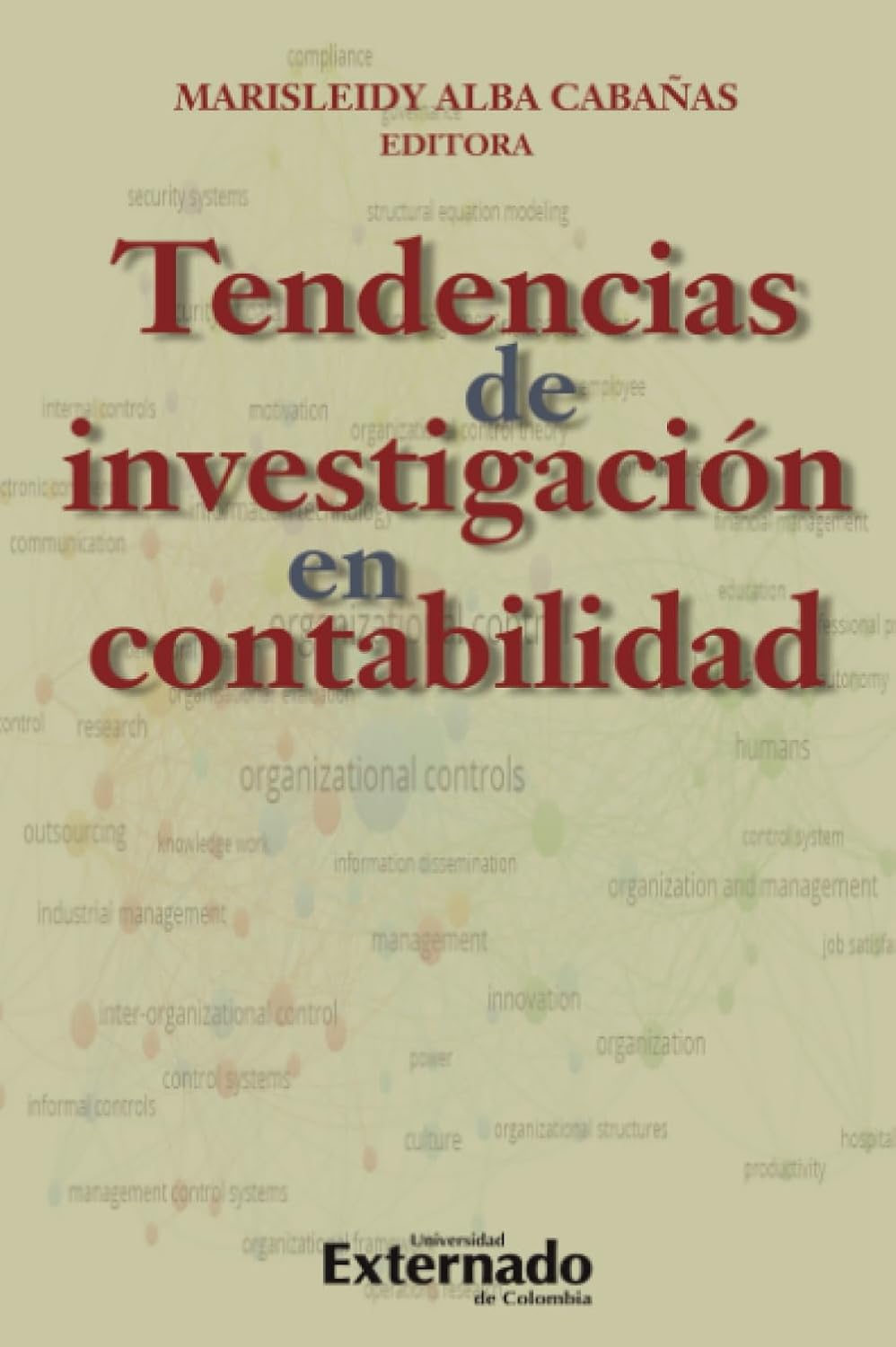 

Tendencias De Investigación En Contabilidad (Spanish Edition) (Universidad Externado de Colombia)