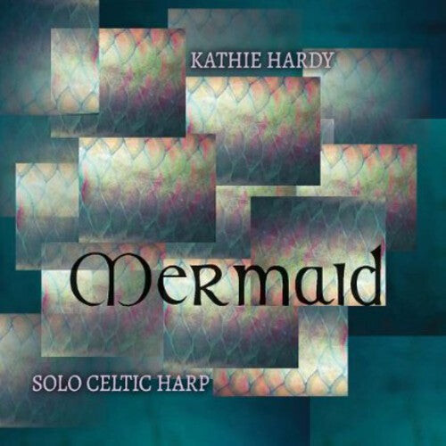 

CD диск Kathie Hardy Celtic Harp Music: Mermaid