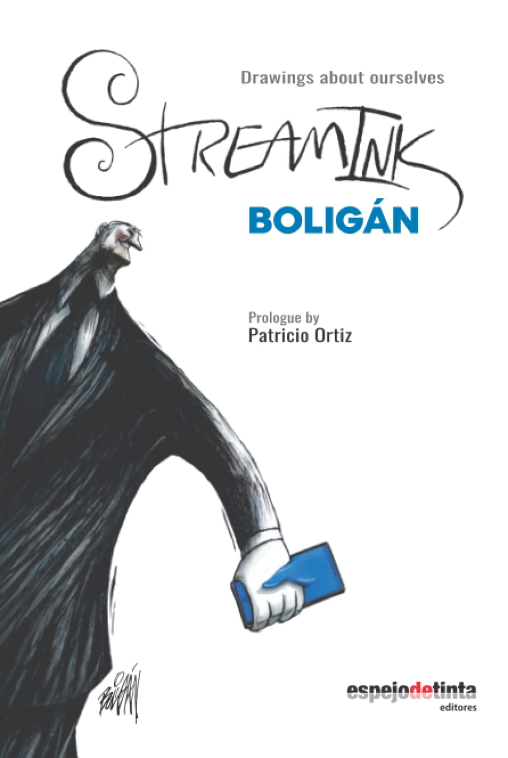 

Streamink: Drawings about ourselves (Dibujos Sobre Nosotros Mismos) (Independently published)