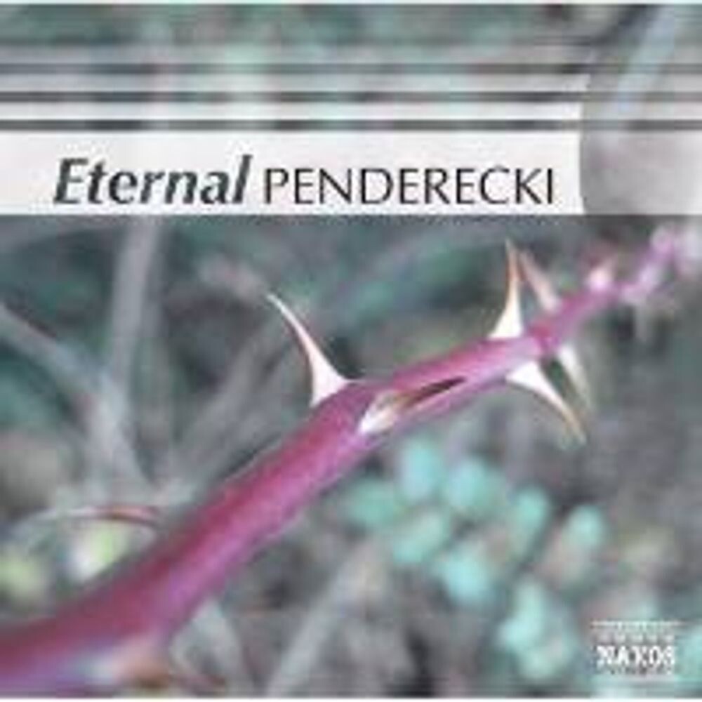 

Диск CD Eternal Penderecki - Krzysztof Penderecki, Antoni Wit, Warsaw National Philharmonic Orchestra, Warsaw National Philharmonic Choir