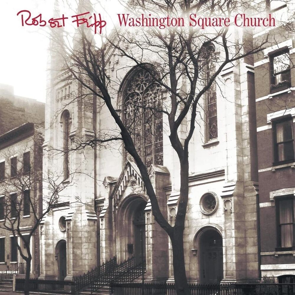 

Диск CD Washington Square Church - Robert Fripp