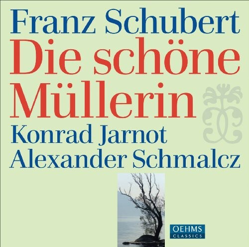 

CD диск Schubert / Jarnot / Schmalcz: Die Schone Mullerin