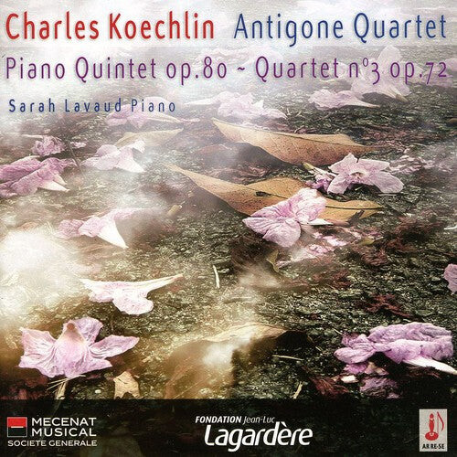 

CD диск Koechlin / Antigone Quartet / Lavaud: Quintet & Quartet