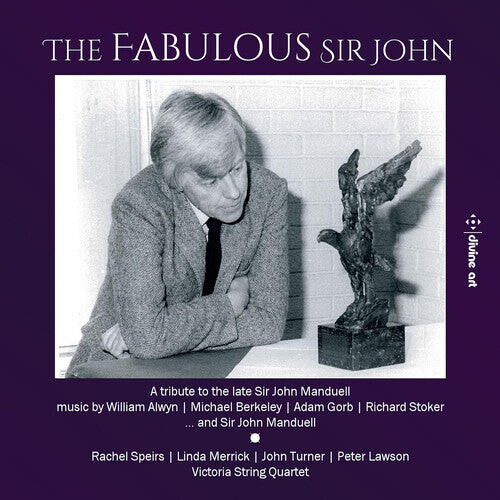 

CD диск Alwyn / Speirs / Victoria String Quartet: Fabulous Sir John
