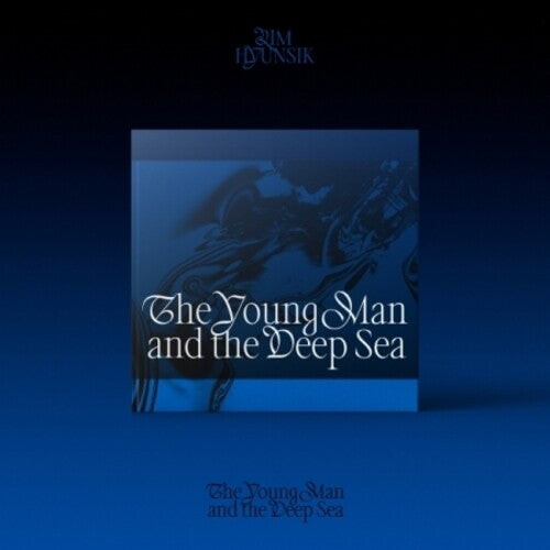 

CD диск Lim Hyun Sik: The Young Man And The Deep Sea - incl. 80pg Photobook, Coaster, 2 Photocards + 10 Stickers