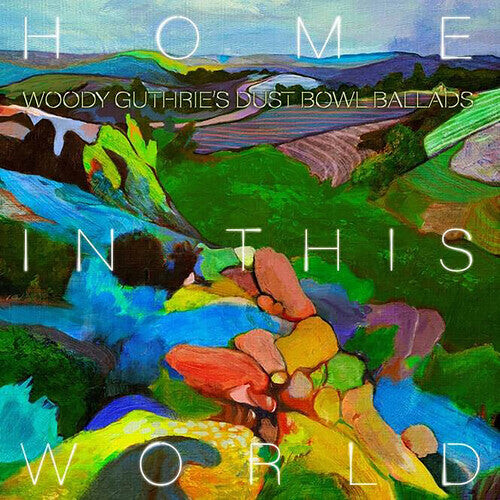 

CD диск Home in the World: Woody Guthrie's Dustbowl / Var: Home In This World: Woody Guthrie's Dustbowl Ballads (Various Artists)