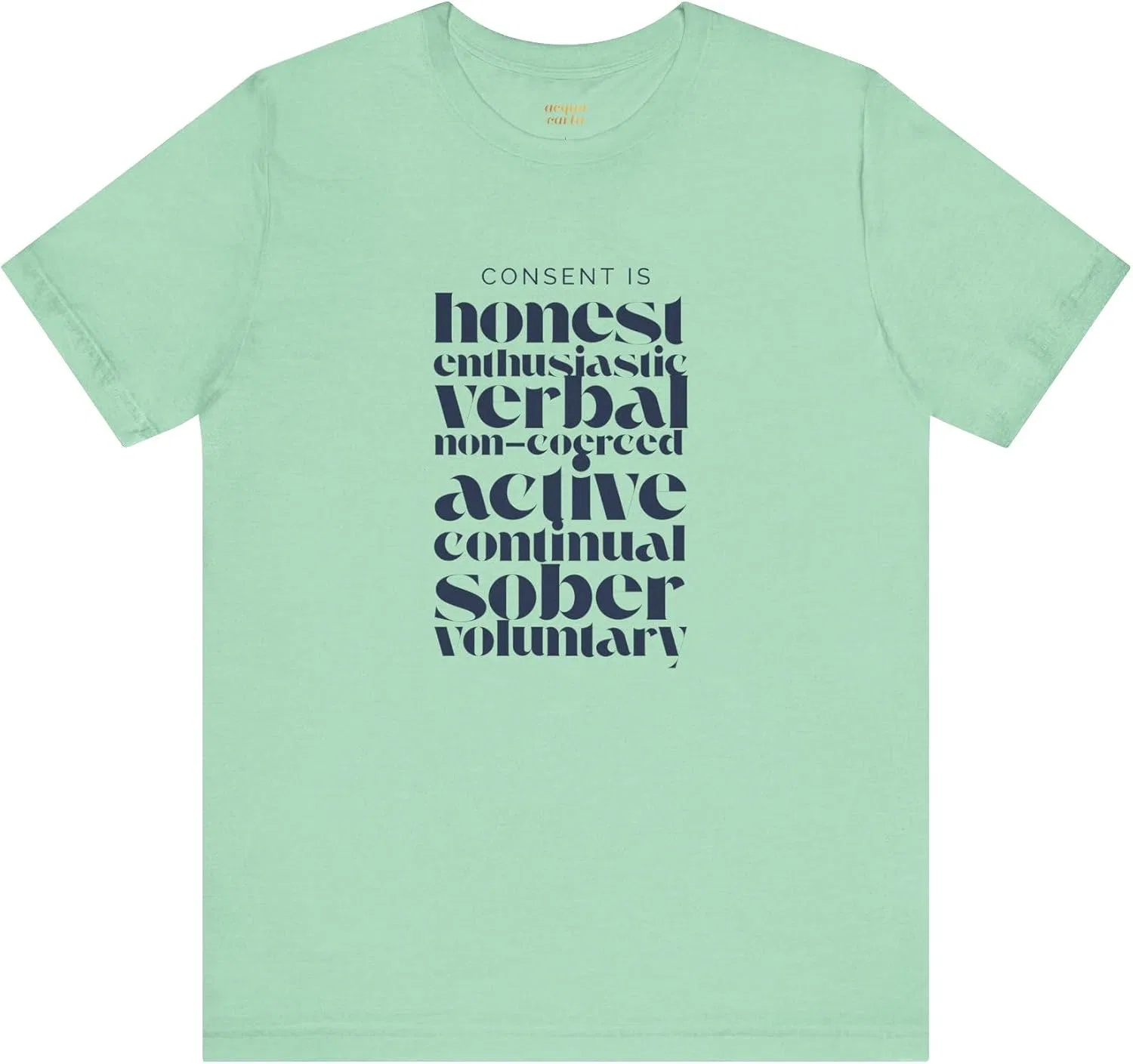 Футболка с принтом Consent Is, Unisex, Bella+Canvas, Heather Mint