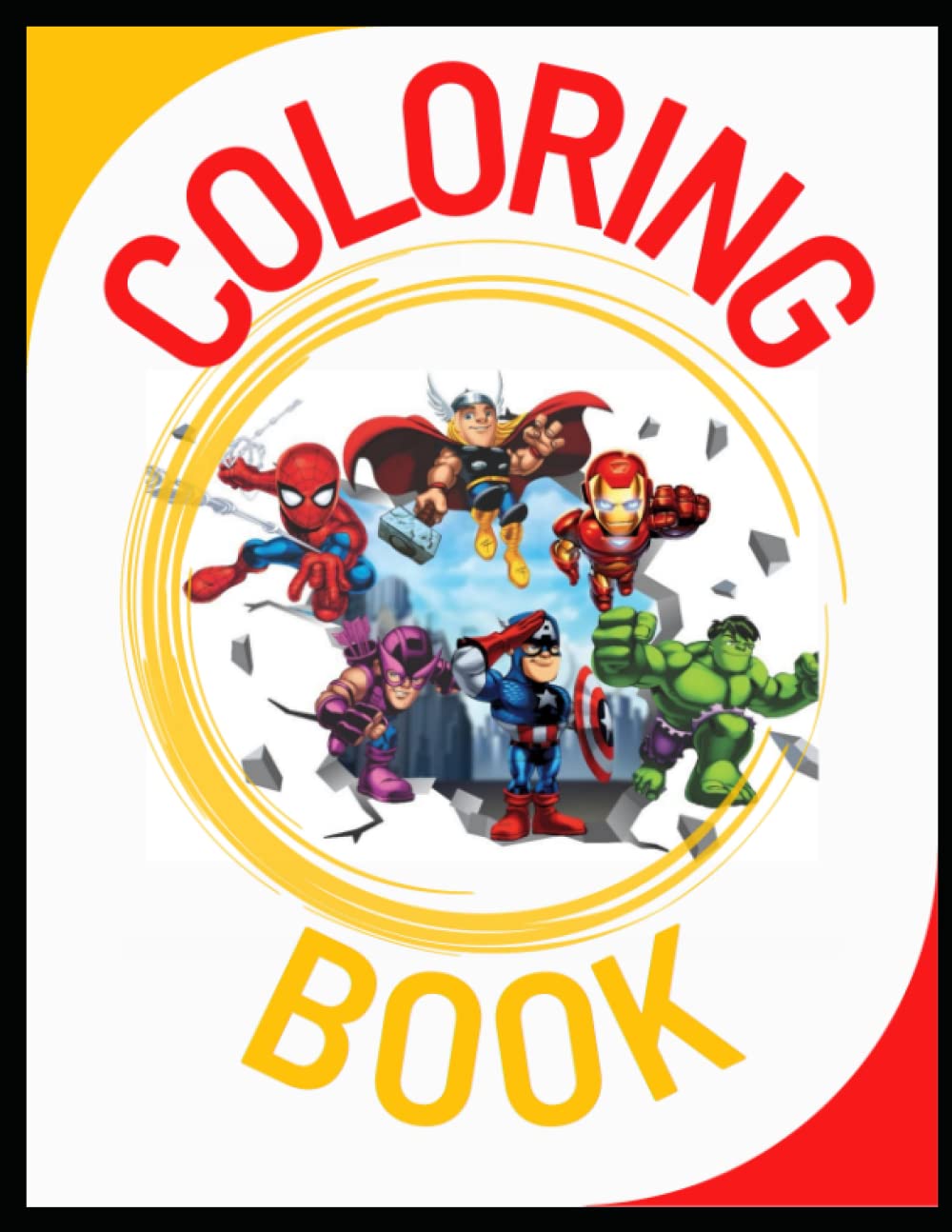 

My Coloring Book. Disegni da colorare per bambini. 0-5 anni. Piccoli eroi da colorare: Disegna e colora il tuo supereroe preferito (Italian Edition) (Independently published)