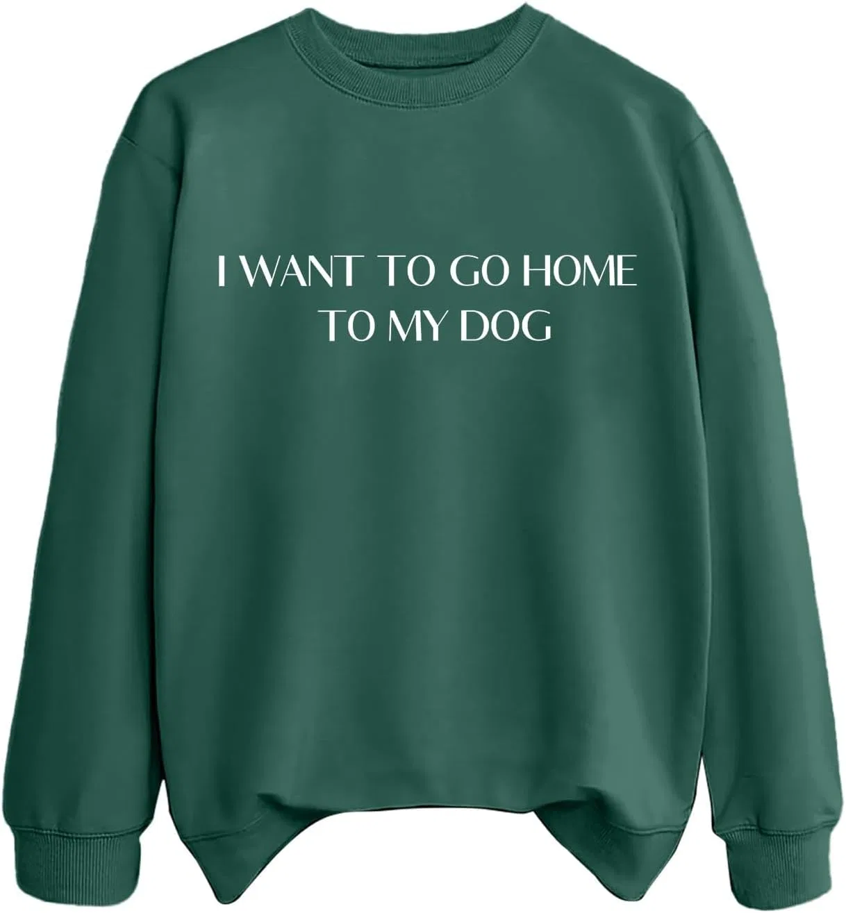 Женский свитшот с принтом I Want To Go Jone To My Dog, зелёный